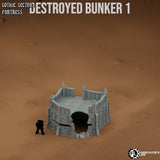"Fabricator lair" : Destroyed Bunker 1