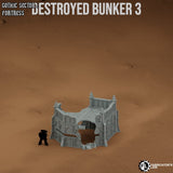 "Fabricator lair" : Destroyed Bunker 3